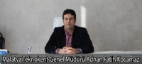 Malatya Teknokent Genel Müdürü Adnan Fatih Kocamaz: