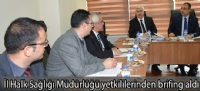 İl Halk Sağlığı Müdürlüğü yetkililerinden brifing aldı