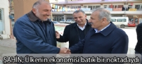 ŞAHİN;Ülkenin ekonomisi batık bir noktadaydı
