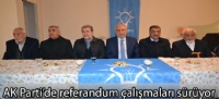 AK Parti'de referandum çalışmaları sürüyor