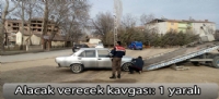 Alacak verecek kavgası: 1 yaralı