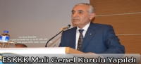 ESKKK Mali Genel Kurulu Yapıldı