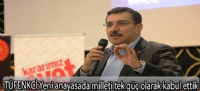 TÜFENKCİ:Yeni anayasada milleti tek güç olarak kabul ettik