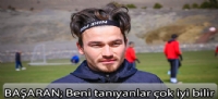 BAŞARAN;Beni tanıyanlar çok iyi bilir