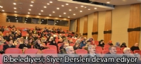 B.belediyesi;Siyer Dersleri devam ediyor