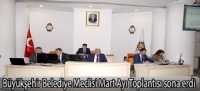 Büyükşehir Belediye Meclisi Mart Ayı Toplantısı sona erdi
