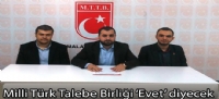 Milli Türk Talebe Birliği 'Evet' diyecek