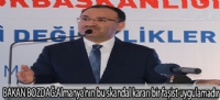 BAKAN BOZDAĞ:Almanya'nın bu skandal kararı bir faşist uygulamadır