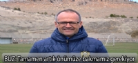 BUZ:Tamamen artık önümüze bakmamız gerekiyor