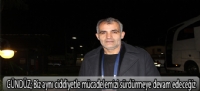 GÜNDÜZ; Biz aynı ciddiyetle mücadelemizi sürdürmeye devam edeceğiz