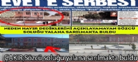 ÇAKIR: Sözcü soluğu yalana sarılmakta buldu