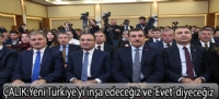 Çalık:Yeni Türkiye'yi inşa edeceğiz ve 'Evet' diyeceğiz