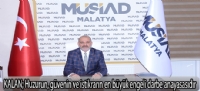 KALAN; Huzurun, güvenin ve istikrarın en büyük engeli darbe anayasasıdır