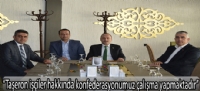 “Taşeron işçiler hakkında konfederasyonumuz çalışma yapmaktadır”