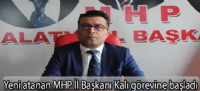 Yeni atanan MHP İl Başkanı Kalı görevine başladı