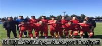 U21 1.Ligi'nde Yeni Malatyaspor Balıkesirspor'u 1-0 mağlup etti