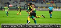 E.Malatyaspor-Şanlıurfaspor maçından dakikalar.