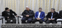 ŞAVATA:Balans ayarı' dediler, 'bin yıl sürecek' dediler