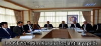 1. OSB Yönetim Kurulu Toplantısı yapıldı
