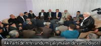 Ak Parti'de referandum çalışmaları devam ediyor