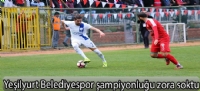 Yeşilyurt Belediyespor şampiyonluğu zora soktu