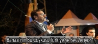 Banazı'nın Bu Coşkusu Türkiye'ye Ses Veriyor