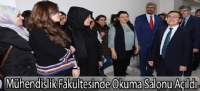Mühendislik Fakültesinde Okuma Salonu Açıldı