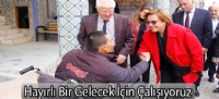 Hayırlı Bir Gelecek İçin Çalışıyoruz