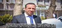 Şehirde Seferberlik  İlan Etmeliyiz