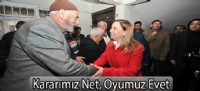 Kararımız Net, Oyumuz Evet