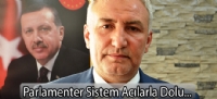 Parlamenter Sistem Acılarla Dolu...