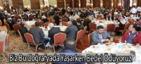 Biz Bu Coğrafyada Yaşarken Bedel Ödüyoruz
