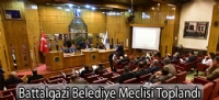 Battalgazi Belediye Meclisi Toplandı