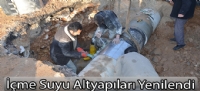 İçme Suyu Altyapıları Yenilendi