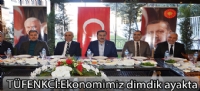 Tüfenkci:Ekonomimiz dimdik ayakta