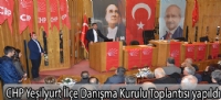 CHP Yeşilyurt İlçe Danışma Kurulu Toplantısı yapıldı
