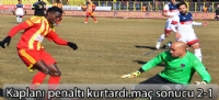 Kaplanı  penaltı  kurtardı.