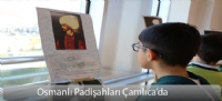 Osmanlı Padişahları Çamlıca'da