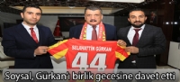 Soysal, Gürkan'ı birlik gecesine davet etti