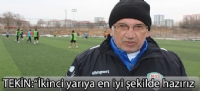 “İkinci yarıya en iyi şekilde hazırız