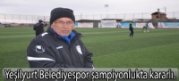 Yeşilyurt Belediyespor şampiyonlukta kararlı