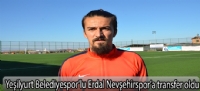 Yeşilyurt Belediyespor'lu Erdal Nevşehirspor'a transfer oldu
