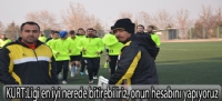 Kurt:Ligi en iyi nerede bitirebiliriz, onun hesabını yapıyoruz