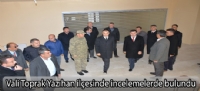 Vali Toprak Yazıhan ilçesinde incelemelerde bulundu