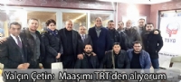 Yalçın çetin: Maaşımı TRT'den alıyorum...