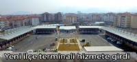 Yeni ilçe terminali hizmete girdi