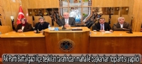 Ak Parti Battalgazi ilçe teşkilatı tarafından mahalle başkanları toplantısı yapıldı