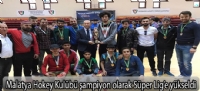 Malatya Hokey Kulübü şampiyon olarak Süper Lig'e yükseldi