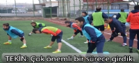 TEKİN:“Çok önemli bir sürece girdik