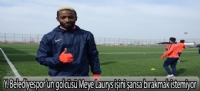 Yeşilyurt Belediyespor'un golcüsü Meye Laurys işini şansa bırakmak istemiyor